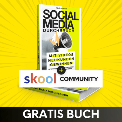 Das Gratis Buch Social Media Durchbruch Mit Videos Neukunden gewinnen von René Schroff