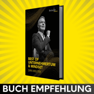 Das kostenlose eBook Best of Unternehmertum und Mindset von Dirk Kreuter
